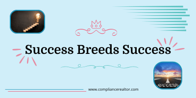 Success Breeds Success